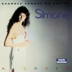 Alegria (Grandes Sambas na Voz de Simone)