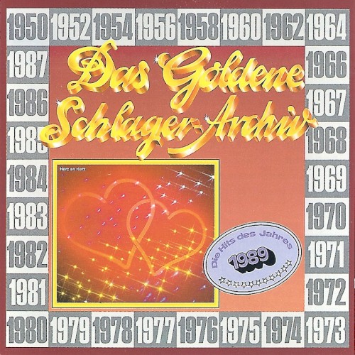 Das goldene Schlager-Archiv: Die Hits des Jahres 1989