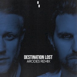 Destination Lost (Arodes Remix)