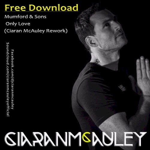 Only Love (Ciaran McAuley rework)