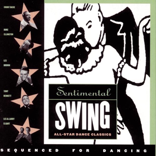 Sentimental Swing: All-Star Dance Classics