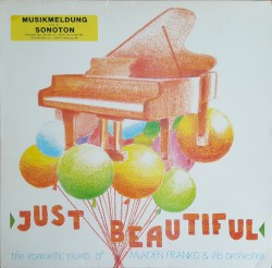 Just Beautiful (The Romantic Piano Of Mladen Franko & His Orchestra)
