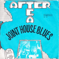 Joint House Blues / I’m Here (And Nowhere Else)