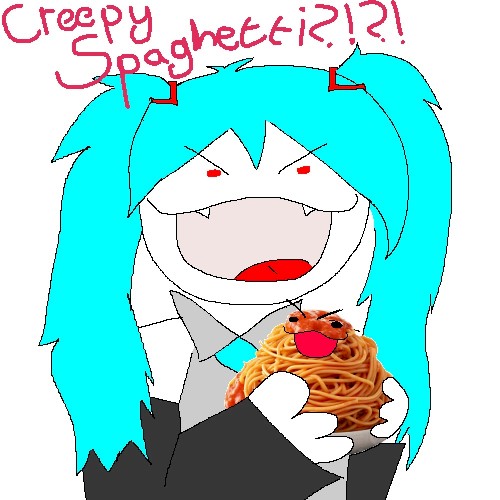 CreepySpaghetti?!?!