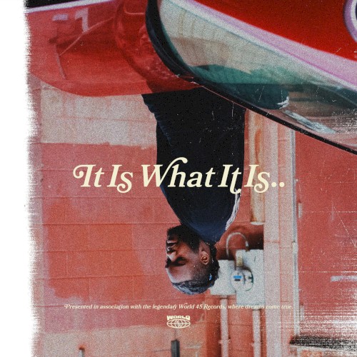 It Is What It Is...