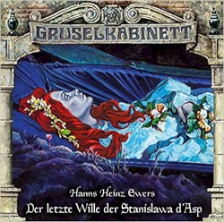 Gruselkabinett Folge 163: Der letzte Wille der Stanislawa d'Asp