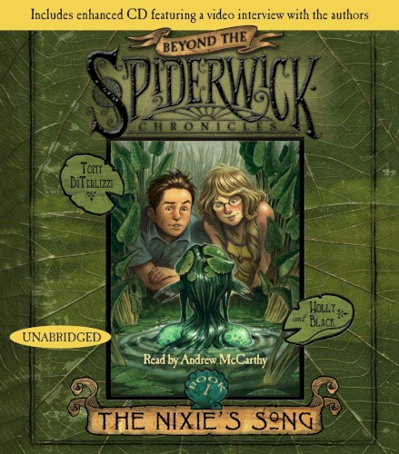 Beyond the Spiderwick Chronicles, Book 1: The Nixie’s Song