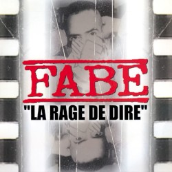 La Rage de dire