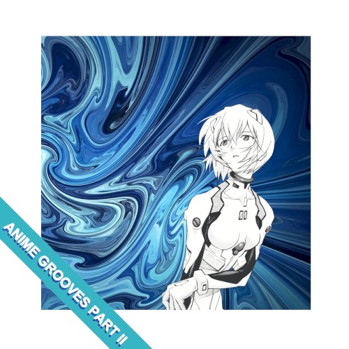 ANIME GROOVES PART II