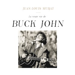 La Vraie Vie de Buck John