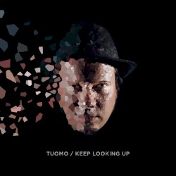 Keep Looking Up