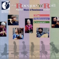 La Rocque 'n' Roll: Popular Music of Renaissance France