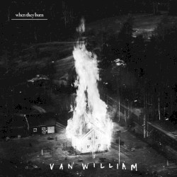 When They Burn