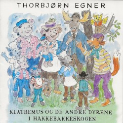 Klatremus og de andre dyrene i Hakkebakkeskogen