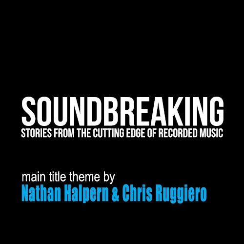 Main Title Theme (From “Soundbreaking”)