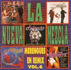 Merengues en remix, vol. 6: La nueva mezcla