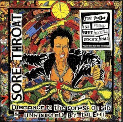 Disgrace to the Corpse of Sid / Unhindered by Talent