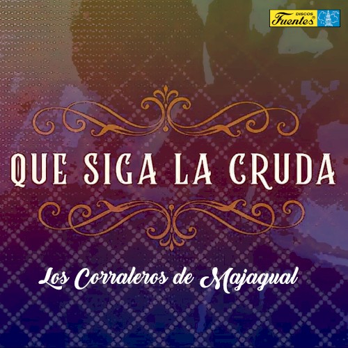 Que siga la cruda