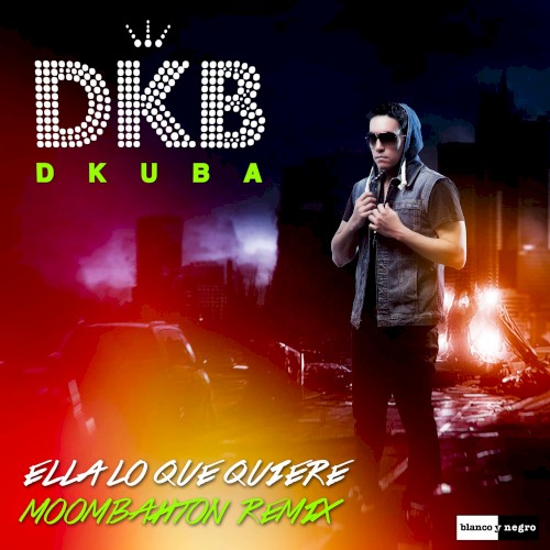 Ella lo que quiere (moombahton remix)