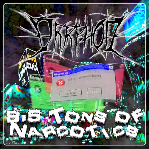 8,5 Tons of Narcotics