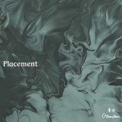 Placement