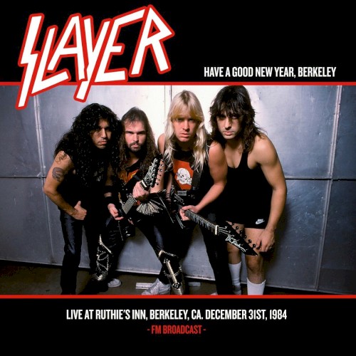 Have a Good New Year, Berkeley: Live at Ruthie’s Inn, Berkeley, CA. December 31st, 1984