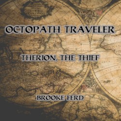 Therion, The Thief (from “Octopath Traveler”)