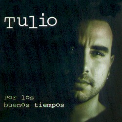 Por los buenos tiempos