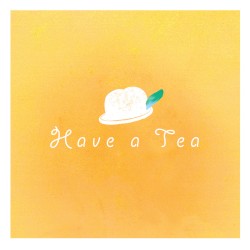 Have a Tea, 찾아온다