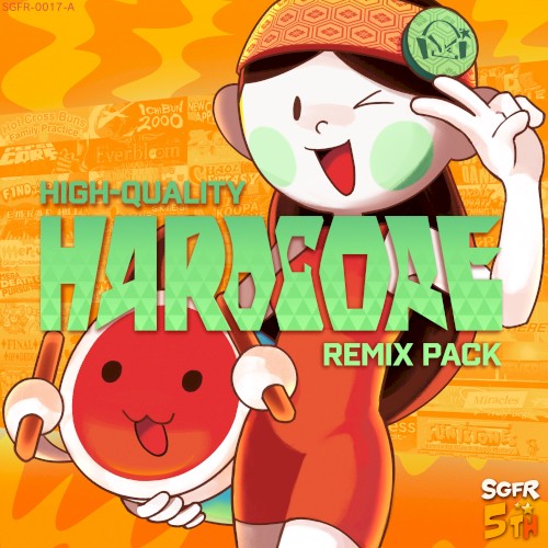 SGFR Presents: HIGH-QUALITY HARDCORE REMIX PACK [Side A]