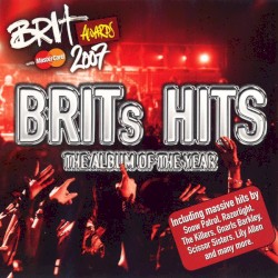 BRITs Hits: The Album of the Year 2007