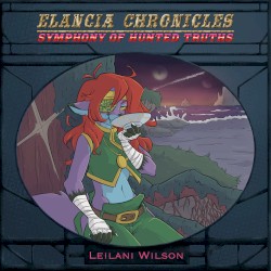 Elancia - Symphony of Hunted Truths Redux
