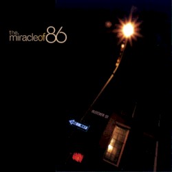 The Miracle of 86