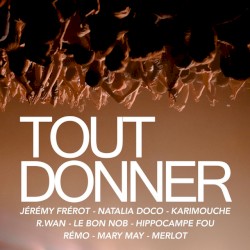 Tout donner