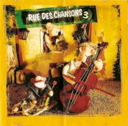 Rue des chansons, Volume 3