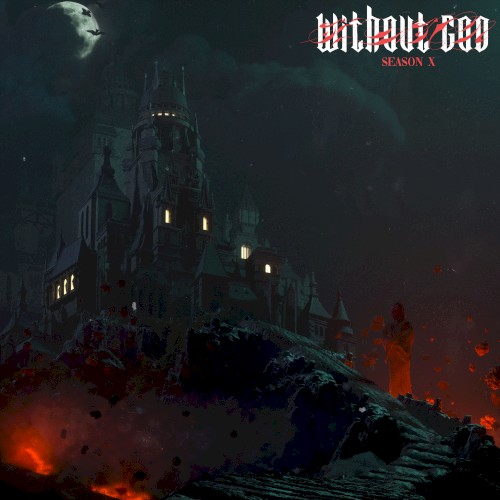 Without God: Season X