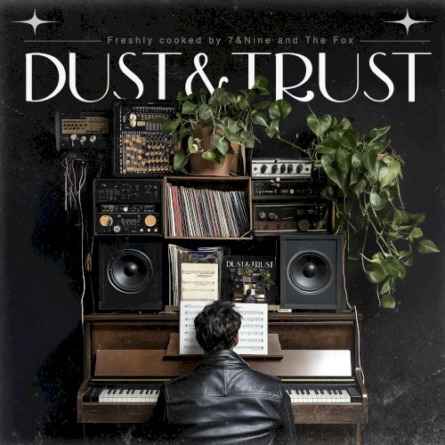 Dust & Trust