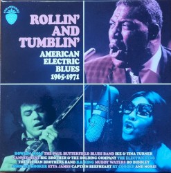Rollin' and Tumblin' (American Electric Blues 1965–1971)