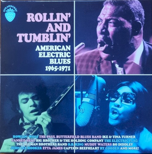 Rollin' and Tumblin' (American Electric Blues 1965–1971)