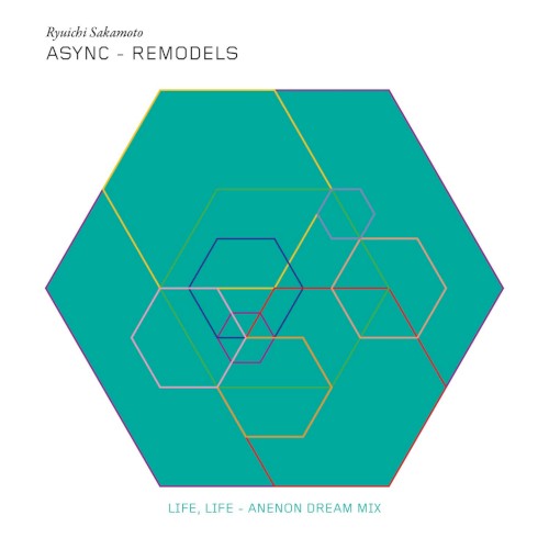 Life, Life (Anenon Dream Mix)