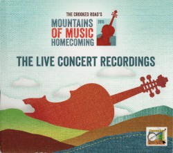 The Crooked Road's: Mountains of Music Homecoming 2015