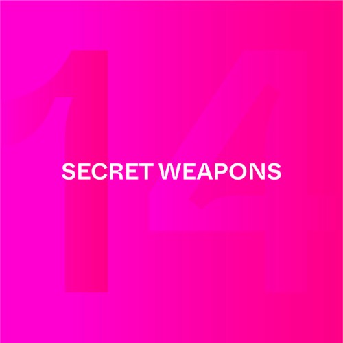 Secret Weapons, Part 14