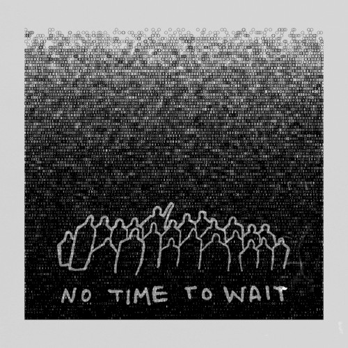 No Time to Wait