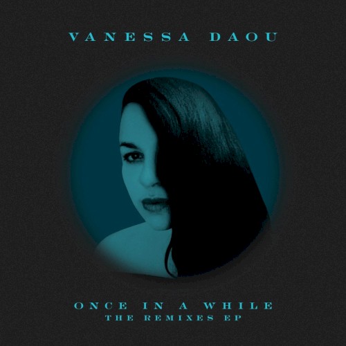 Once in a While (The Remixes EP)