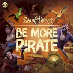 Be More Pirate (Original Game Soundtrack)