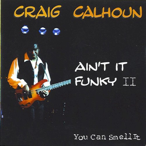 Ain't It Funky II: You Can Smell It