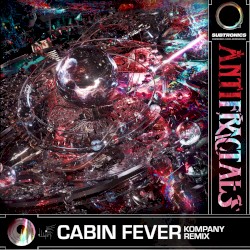 Cabin Fever (Kompany remix)