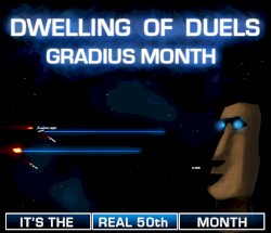 Dwelling of Duels 2008-05: Gradius Month