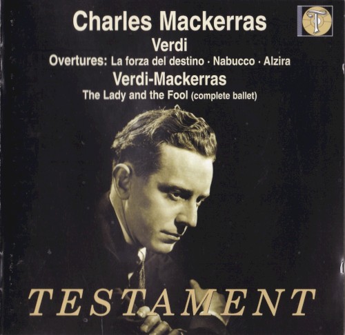 Overtures: La Forza Del Destino, Nabucco, Alzira / The Lady And The Fool ( Complete Ballet )
