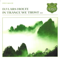 In Trance We Trust 003